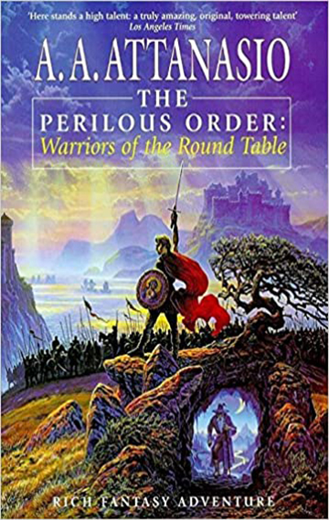 The Perilous Order: Warriors Of The Round Table